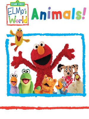 cover image of Elmo's World: Animals!